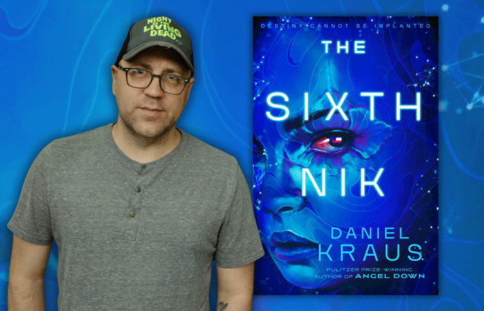 Daniel Kraus author of "The Sixth Nik"